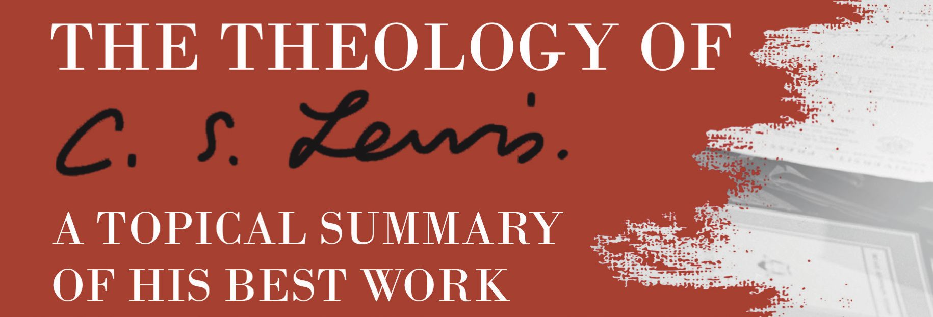 The Theology of C.S. Lewis